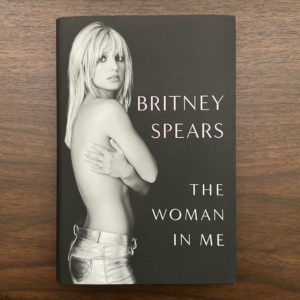Britney Spears The Woman in Me Hardcover